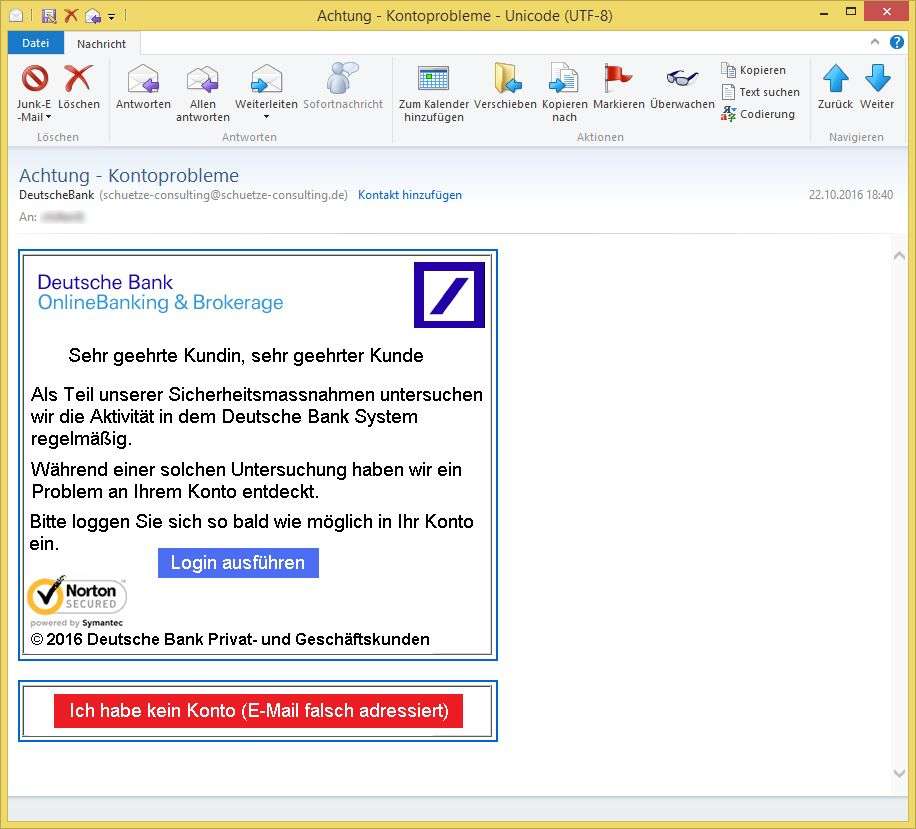 Achtung Kontoprobleme Von Deutschebank Schuetze Consulting Schuetze Consulting De Vorsicht E Mail
