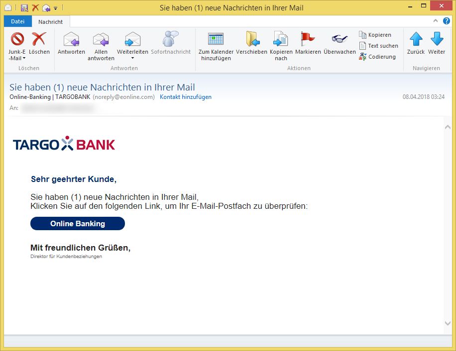 Sie Haben 1 Neue Nachrichten In Ihrer Mail Von Online Banking Targobank Noreply Eonline Com Ist Phishing Vorsicht E Mail