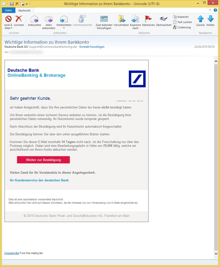 Wichtige Information Zu Ihrem Bankkonto Von Deutsche Bank Ag Support Commerzbankfactoring De Ist Phishing Vorsicht E Mail